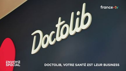 VIDEO. Doctolib, votre santé est leur business